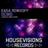 Kasa Remixoff - Bomb
