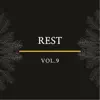 Rest - Rest Vol.9